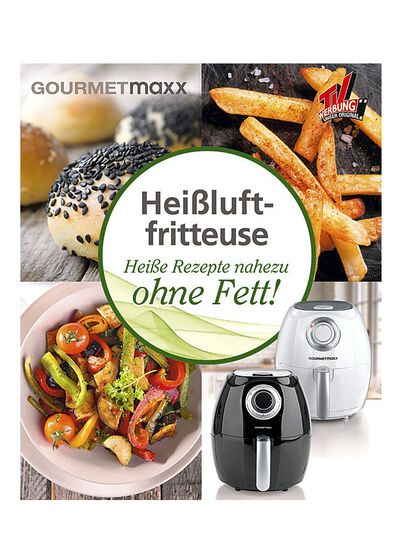 Kochbuch f&uuml;r Heissluft-Fritteuse 